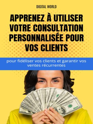 cover image of Avant de pouvoir utiliser votre conseil personnel pour vos clients--ainsi que des clients fiables et la garantie de rendements corr